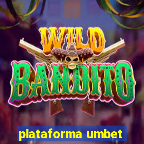 plataforma umbet