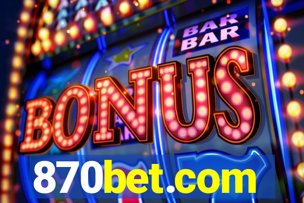 870bet.com