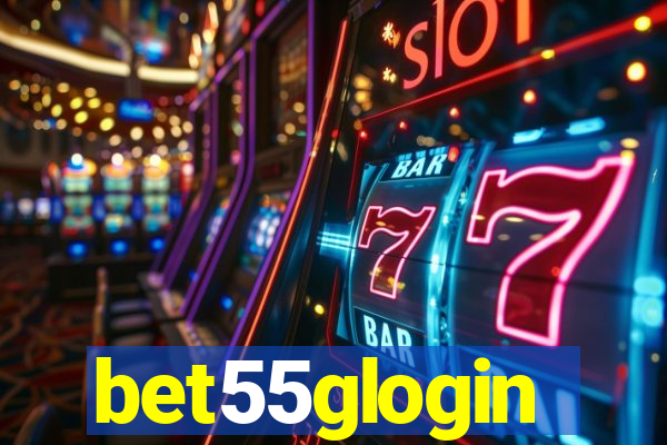 bet55glogin