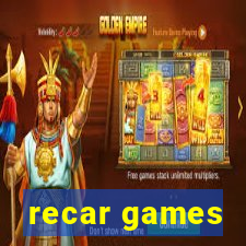 recar games