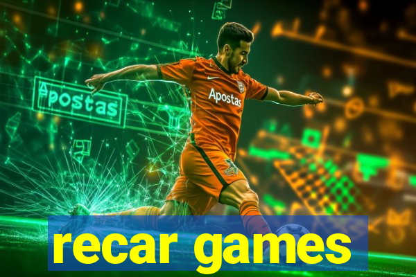 recar games