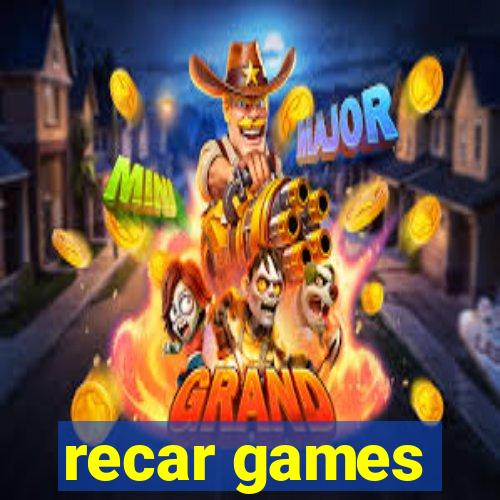 recar games