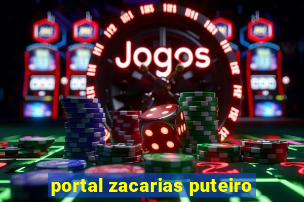 portal zacarias puteiro