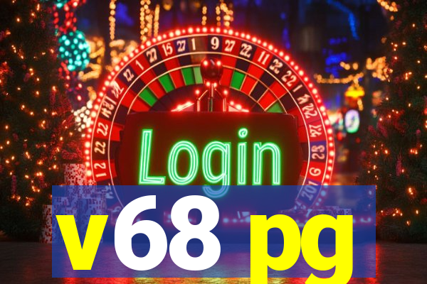 v68 pg