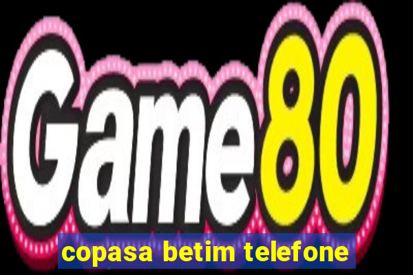 copasa betim telefone