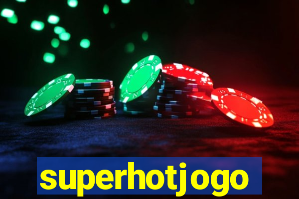 superhotjogo