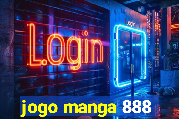 jogo manga 888