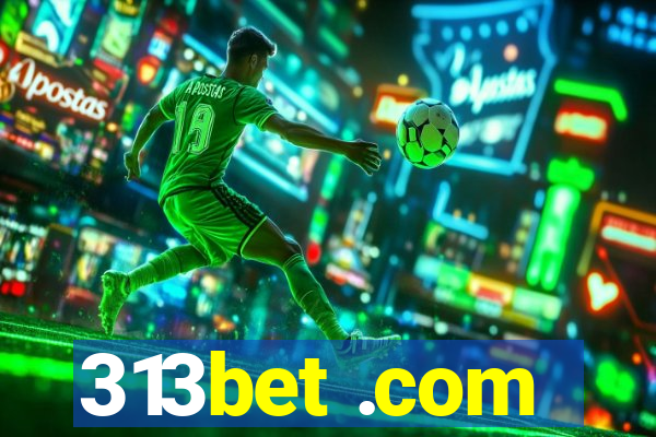 313bet .com