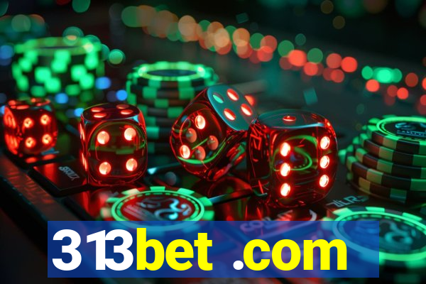 313bet .com