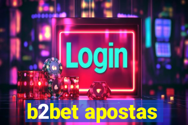 b2bet apostas