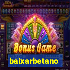 baixarbetano