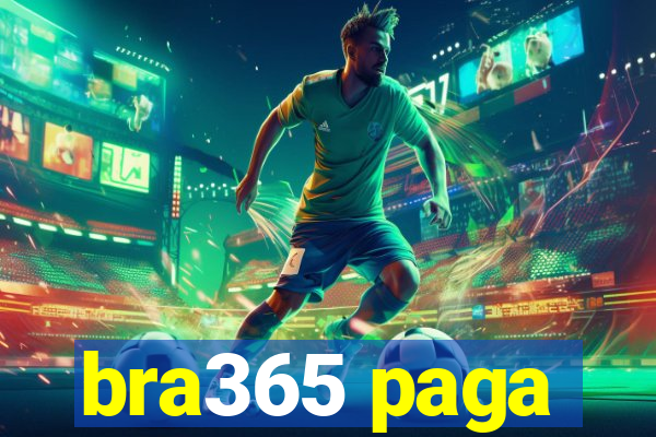 bra365 paga