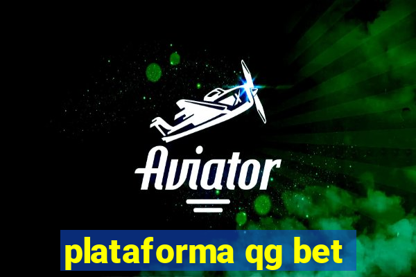 plataforma qg bet