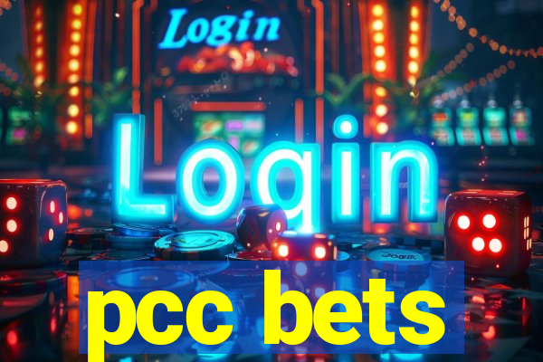 pcc bets