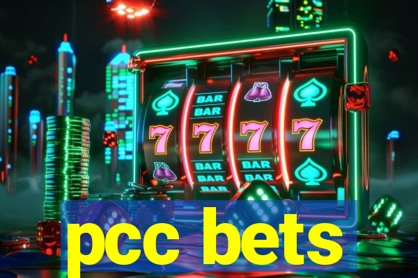 pcc bets