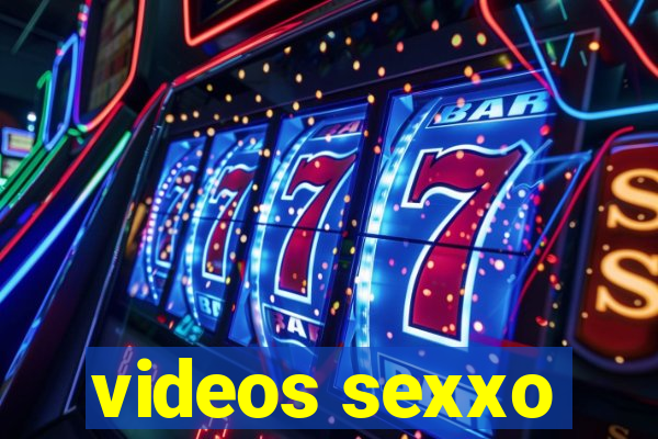 videos sexxo