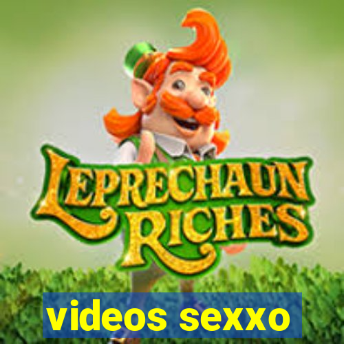 videos sexxo