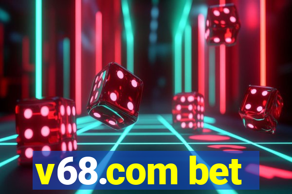 v68.com bet