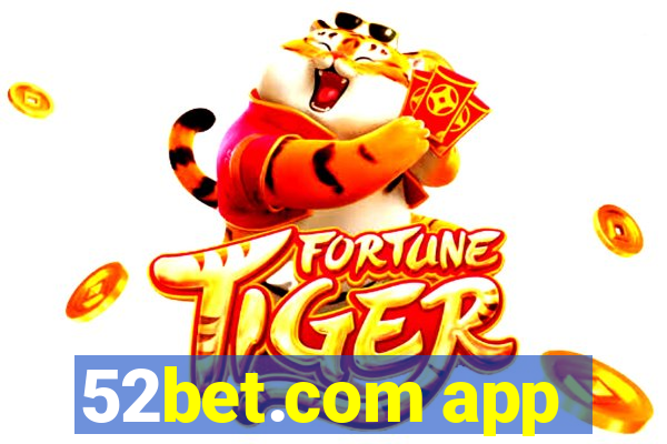 52bet.com app