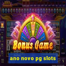 ano novo pg slots