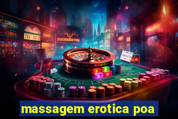 massagem erotica poa