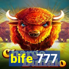 bife 777