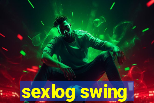 sexlog swing