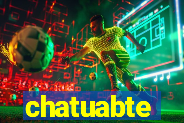 chatuabte