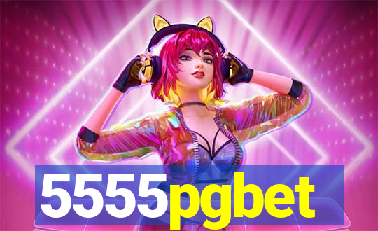 5555pgbet