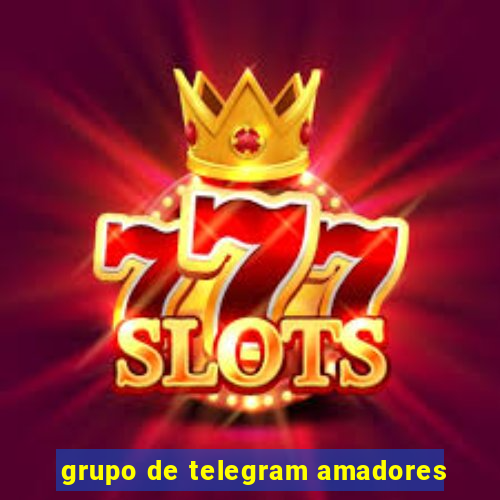 grupo de telegram amadores