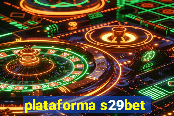 plataforma s29bet