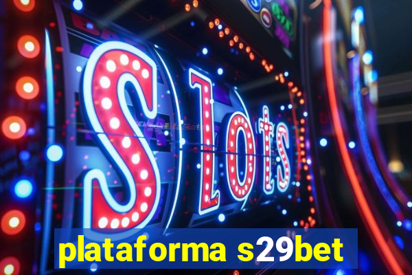 plataforma s29bet