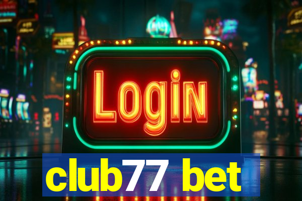 club77 bet