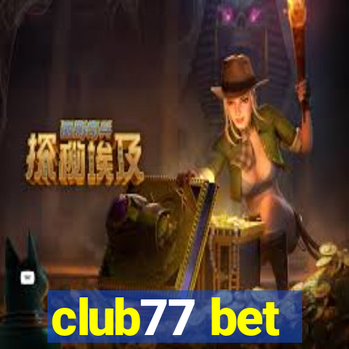 club77 bet