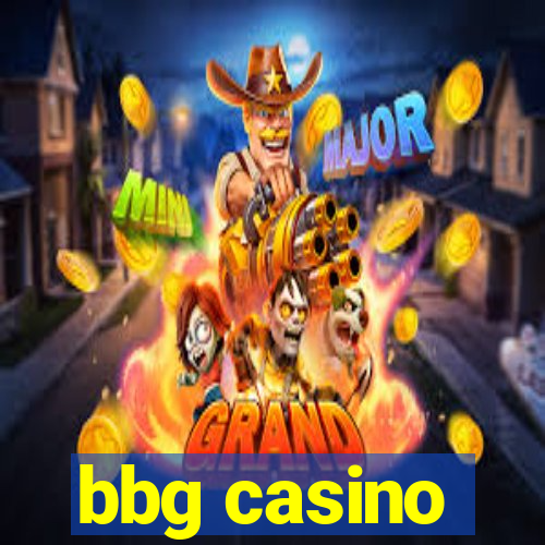 bbg casino