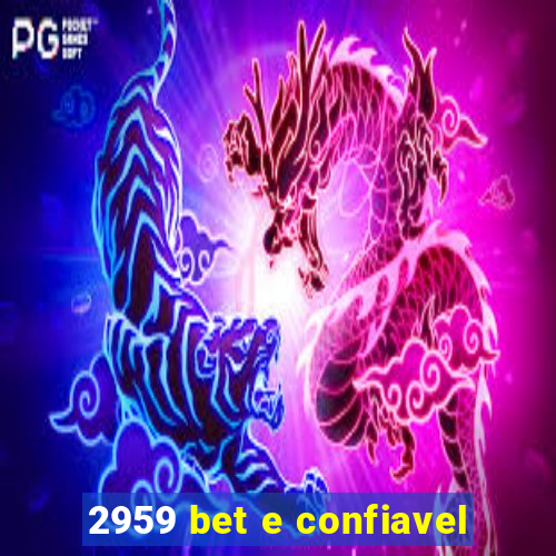 2959 bet e confiavel