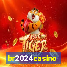 br2024casino