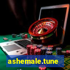 ashemale.tune