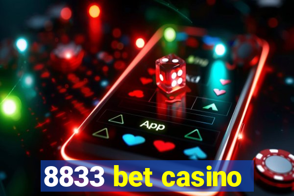 8833 bet casino