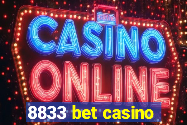 8833 bet casino