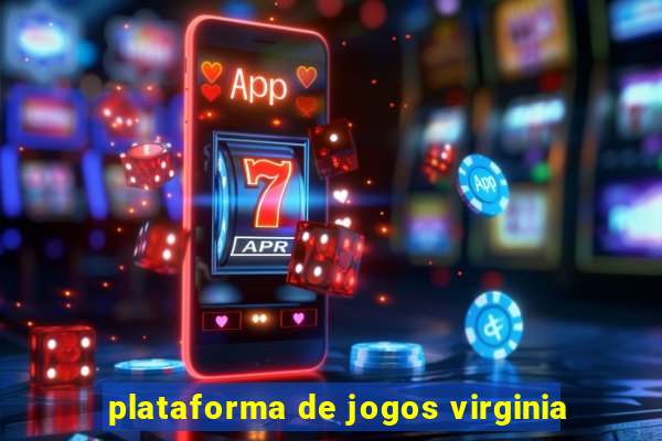 plataforma de jogos virginia