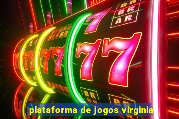 plataforma de jogos virginia