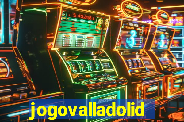 jogovalladolid