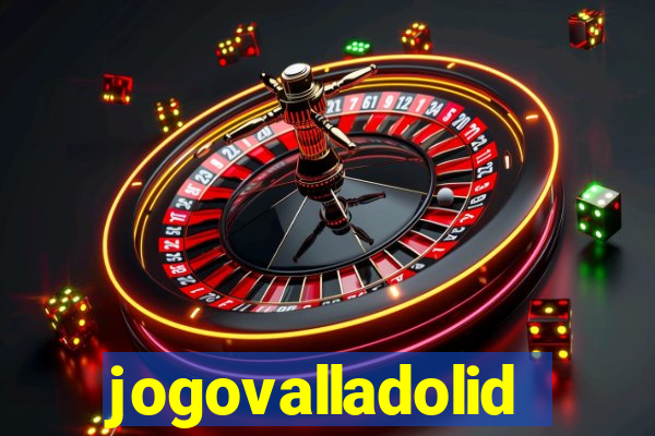 jogovalladolid