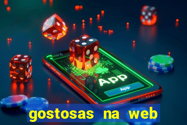 gostosas na web cam ao vivo