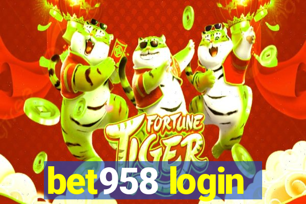 bet958 login