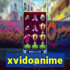 xvidoanime