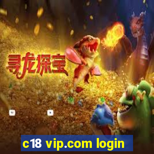 c18 vip.com login