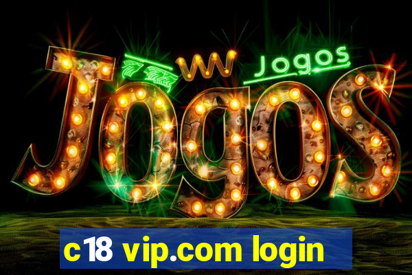 c18 vip.com login