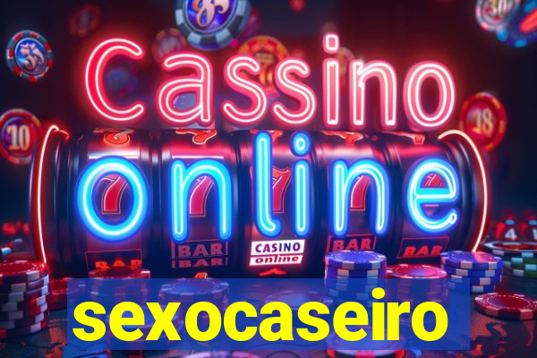 sexocaseiro